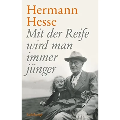 Abbildung von Mit der Reife wird man immer jünger: Betrachtungen und Gedichte über das Alter. Geschenkausgabe (suhrkamp pocket)