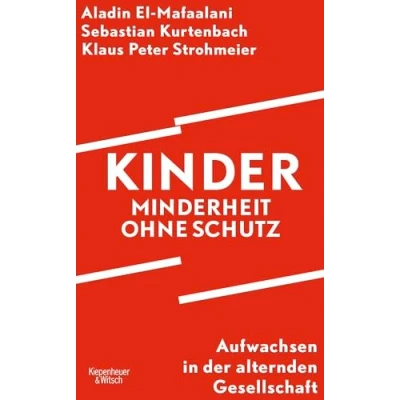 Abbildung von Kinder Minderheit ohne Schutz: Aufwachsen in der alternden Gesellschaft