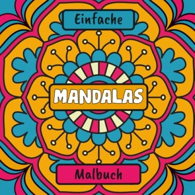 Abbildung von Einfache Mandalas Malbuch: 60 große Motive für Kinder oder Erwachsene zum Entspannen (Einfache Malbücher)
