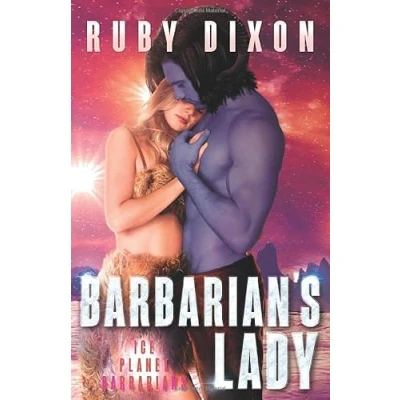 Abbildung von Barbarian&#039;s Lady: A SciFi Alien Romance (Ice Planet Barbarians, Band 13)