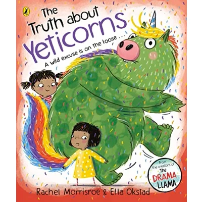 Abbildung von the truth about Yeticorns: A funny picture book telling