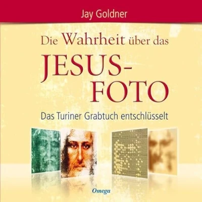 Abbildung von Die Wahrheit über Das Jesus Foto Turiner Grabtuch entschlüsselt