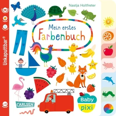 Abbildung von Baby Pixi (unkaputtbar) 79: Mein erstes Farbenbuch (79): wasserfest, schadstoffgeprüft, reißfest