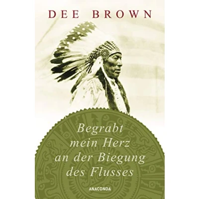 Abbildung von Begrabt mein Herz an der Biegung des Flusses