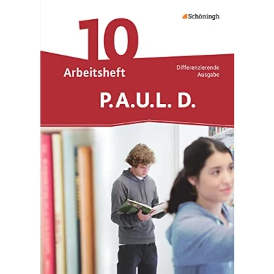 Abbildung von P.A.U.L. D. Persönliches Arbeits und Lesebuch Deutsch Differenzierende Ausgabe: Arbeitsheft 10