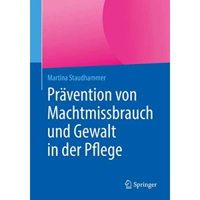 Abbildung von Prävention von Machtmissbrauch und Gewalt in der Pflege