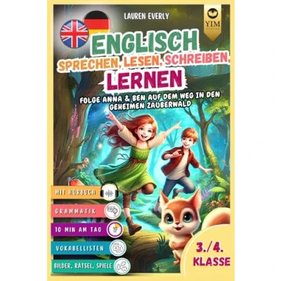 Abbildung von Englisch Kurzgeschichten 3./4. Klasse Spielerisch lesen, sprechen, schreiben lernen. Folge Anna und Ben auf dem Weg in den geheimen Zauberwald inkl. Audios &amp; Spielen.