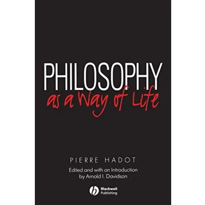 Abbildung von Philosophy as a Way of Life: Spiritual Exercises From Socrates to Foucault