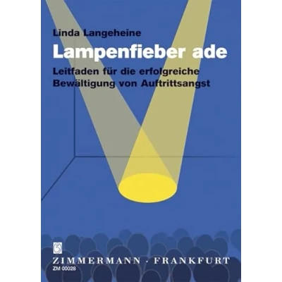 Abbildung von Lampenfieber ade: Leitfaden für die erfolgreiche Bewältigung von Auftrittsangst