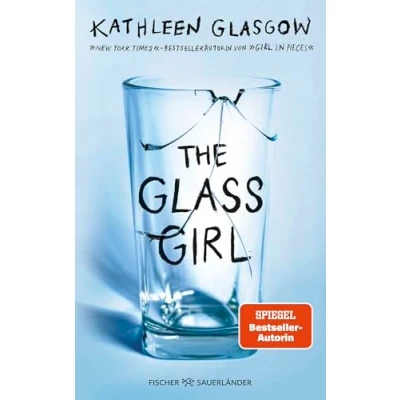 Abbildung von The Glass Girl: TikTok made me buy it! Der neue bewegende Roman von “Girl in Pieces Autorin