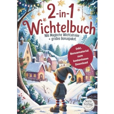 Abbildung von Nils&#039;magische Wichtelreise: Wie Nils seinen Weg zu den Menschenkindern findet