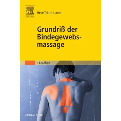 Abbildung von Grundriss der Bindegewebsmassage: Anleitung zur Technik und Therapie