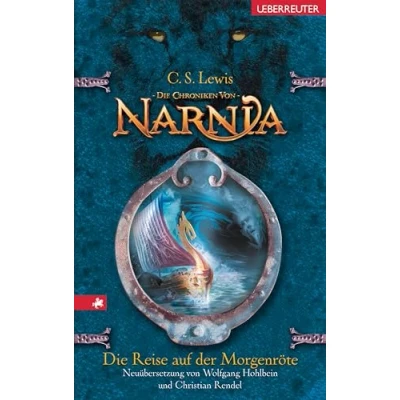 Abbildung von Die Chroniken von Narnia 5: Reise auf der Morgenröte