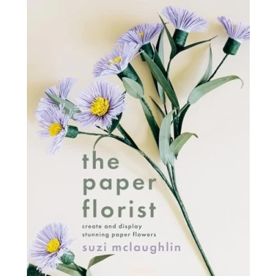 Abbildung von The paper Florist: Create and display stunning flowers