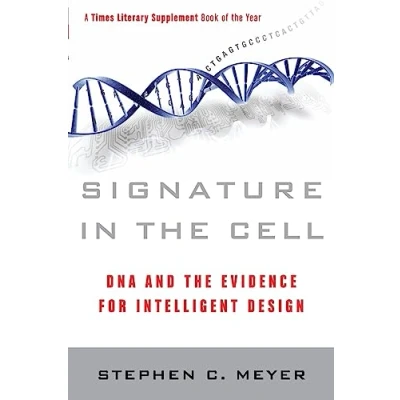 Abbildung von Signature in the Cell: DNA and Evidence for Intelligent Design