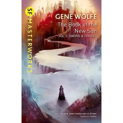 Abbildung von the Book of New Sun: Volume 2: Sword and Citadel (S.F. MASTERWORKS)