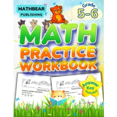Abbildung von MathBear: Math Practice Grade 5 and 6: 5th 6th Workbook: Fractions, Exponents, Roots, Pre Algebra Equations Expressions, Geometry with Answers (MATHBEAR Workbooks, Band 96)