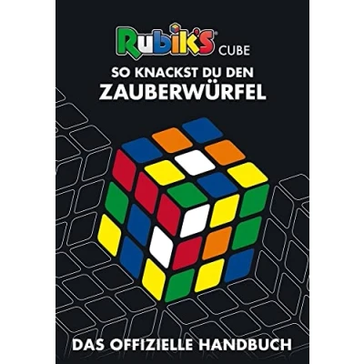 Abbildung von Rubik&#039;s Cube So knackst du den Zauberwürfel: Das offizielle Handbuch