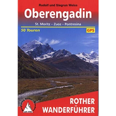 Abbildung von Oberengadin: St. Moritz Zuoz Pontresina. 50 Touren. Mit GPS Tracks
