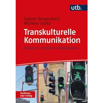Abbildung von Transkulturelle Kommunikation: Verstehen · Vertiefen Weiterdenken (Studieren, aber richtig)