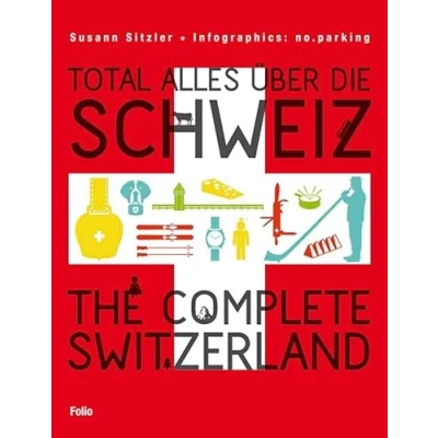 Abbildung von Total alles über die Schweiz / The Complete Switzerland