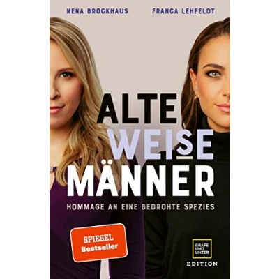 Abbildung von Alte WEISE Männer: Hommage an eine bedrohte Spezies (SPIEGEL Bestseller) (Edition Gesellschaft)
