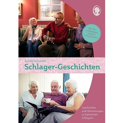 Abbildung von Schlager Geschichten für Senioren: zum Vorlesen, Mitsingen und Mitmachen (Praxis Hefte)