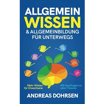 Abbildung von Allgemeinwissen &amp; Allgemeinbildung für unterwegs: Mehr Wissen Erwachsene Mit Quizfragen zu allen Themen