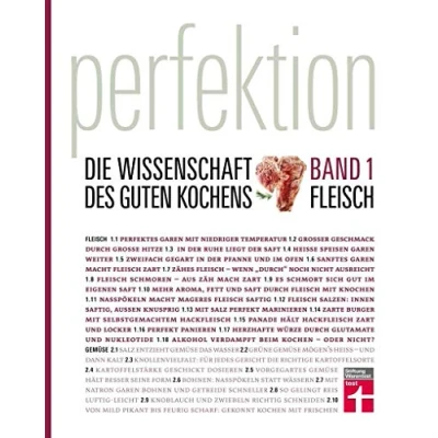 Abbildung von Perfektion Die Wissenschaft des guten Kochens: Band 1 Beste Zubereitung Von Fleisch, Fisch und Eiern Über 150 Rezepte I Stiftung Warentest