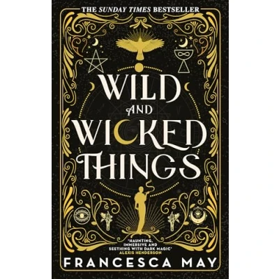 Abbildung von Wild and Wicked Things: The Instant Sunday Times Bestseller
