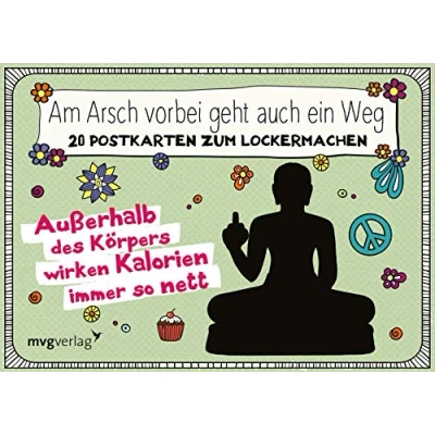 Abbildung von Am Arsch vorbei geht auch ein Weg 20 Postkarten zum Lockermachen