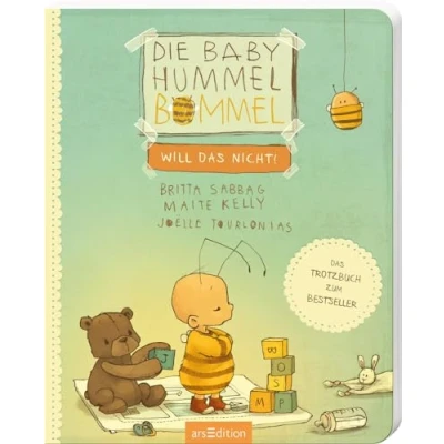 Abbildung von Die Baby Hummel Bommel will das nicht: Schlichten, aufbauen, stärken erster Vorlesespaß für kleine Trotzköpfe, Kinder ab 18 Monaten