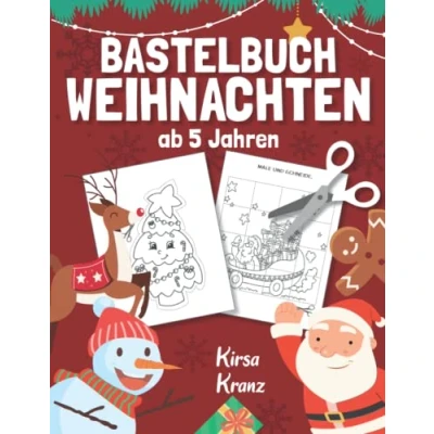 Abbildung von Bastelbuch Weihnachten: Weihnachten Basteln, Schneiden, Kleben, Malen, Ausschneidebuch ab 5 Jahre.