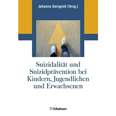 Abbildung von Suizidalität und Suizidprävention bei Kindern, Jugendlichen Erwachsenen