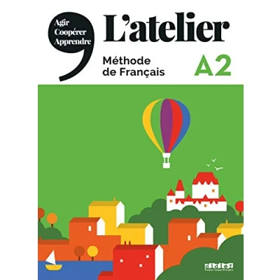 Abbildung von L&#039;atelier Méthode de Français Ausgabe 2019 A2: Kursbuch mit DVD ROM und Code für das digitale