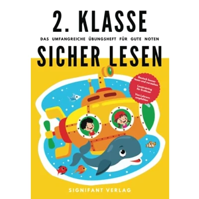 Abbildung von 2. Klasse Sicher lesen Das umfangreiche Übungsheft für gute Noten: Deutsch besser und verstehen Lesetraining Erstleser Von Lehrern empfohlen (2. Übungshefte Noten)