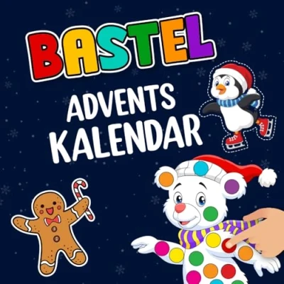 Abbildung von Bastel Adventskalender 2024: Kreativ Advent für Minis 25 Tage Reißen, Schneiden, Kleben, Ausmalen und Basteln