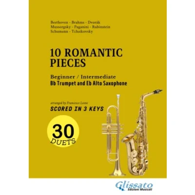 Abbildung von Trumpet and Alto Saxophone easy duets book 10 Romantic Pieces (scored in 3 keys): beginner/intermediate