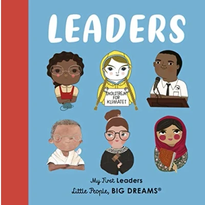 Abbildung von Leaders: My First Leaders (Little People, BIG DREAMS)