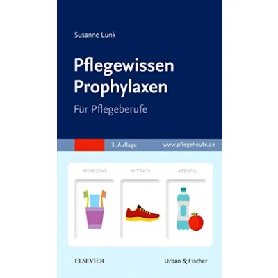 Abbildung von PflegeWissen Prophylaxen in der Pflege: Für Pflegeberufe