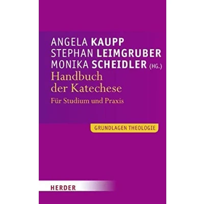 Abbildung von Handbuch der Katechese: Für Studium und Praxis (Grundlagen Theologie)