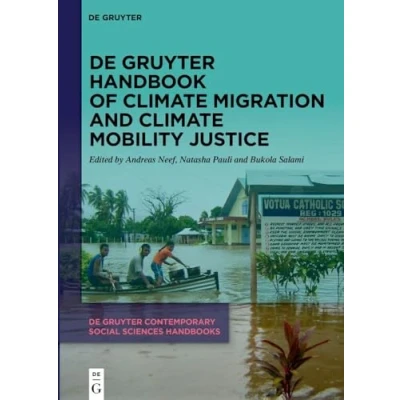 Abbildung von De Gruyter Handbook of Climate Migration and Mobility Justice (De Contemporary Social Sciences Handbooks, 3)