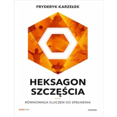 Abbildung von Heksagon szczęścia: Równowaga kluczem do spełnienia