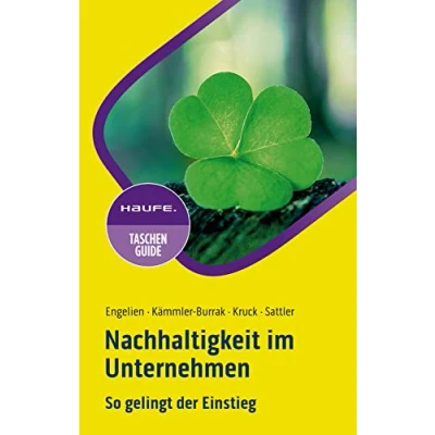 Abbildung von Nachhaltigkeit im Unternehmen: So gelingt der Einstieg (Haufe TaschenGuide)