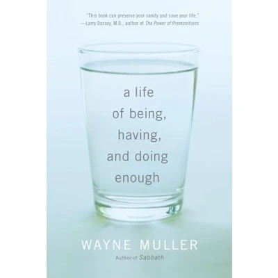 Abbildung von A Life of Being, Having, and Doing Enough