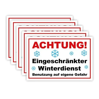 Abbildung von 5 Stück Achtung ! Eingeschränkter Winterdienst benutzung auf eigene Gefahr Schild 20 x 30 cm aus stabiler PVC Hartschaumplatte 3mm mit UV Schutz von STROBO