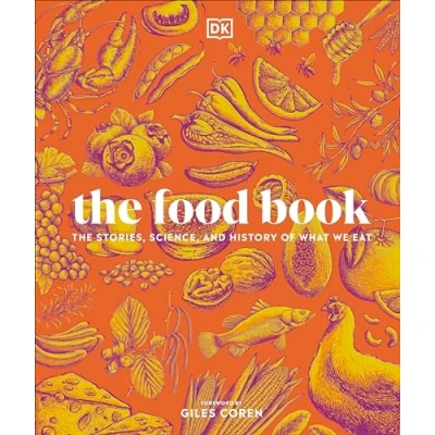 Abbildung von The Food Book: Stories, Science, and History of What We Eat