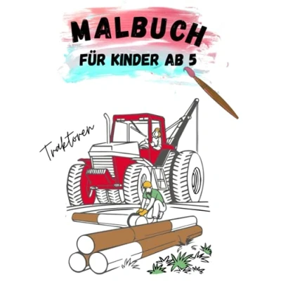 Abbildung von Malbuch Traktoren für Kinder ab 5: Traktor Ausmalbuch 5 Jahren