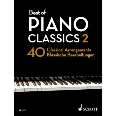 Abbildung von Best of Piano Classics 2: 40 klassische Bearbeitungen. Klavier. (Best Classics)
