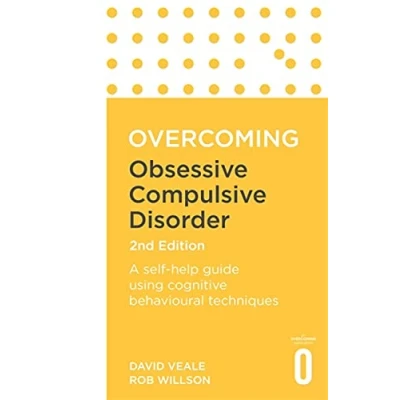 Abbildung von Overcoming Obsessive Compulsive Disorder: A Self Help Guide Using Cognitive Behavioural Techniques